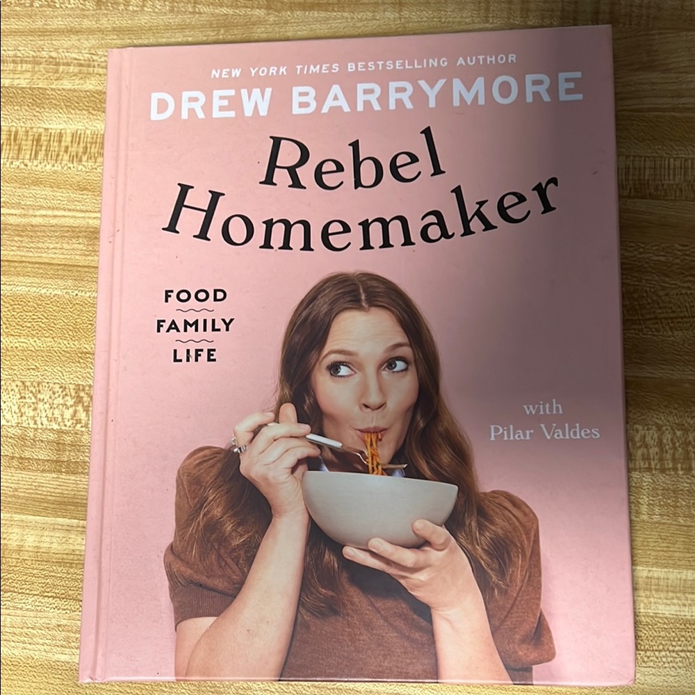 Rebel Homemaker Cookbook by Drew Barrymore - Pink Cover